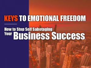 Read more about the article How To Stop Self Sabotaging Your Business